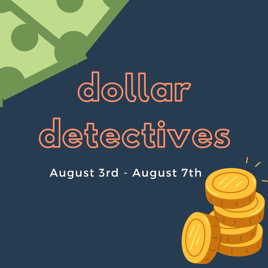 Week 06 - Dollar Detectives 2026