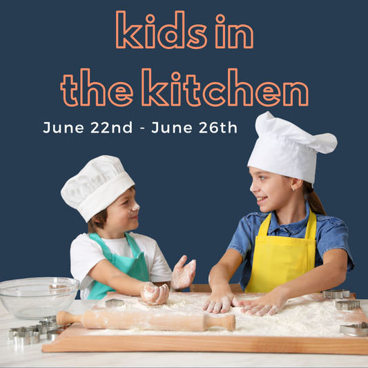 Week 02 - Kids in the Kitchen 2026